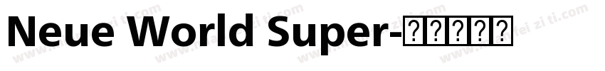 Neue World Super字体转换